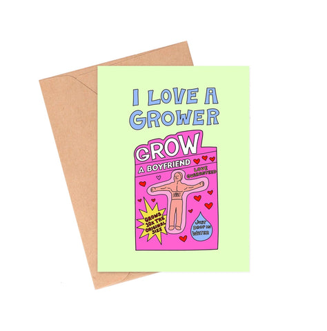 I Love A Grower Valentine's Day Greeting Card
