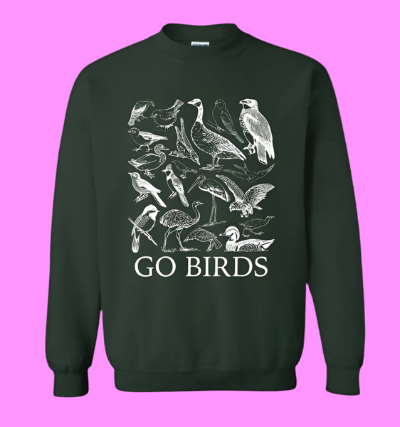 Go Birds Sweatshirt