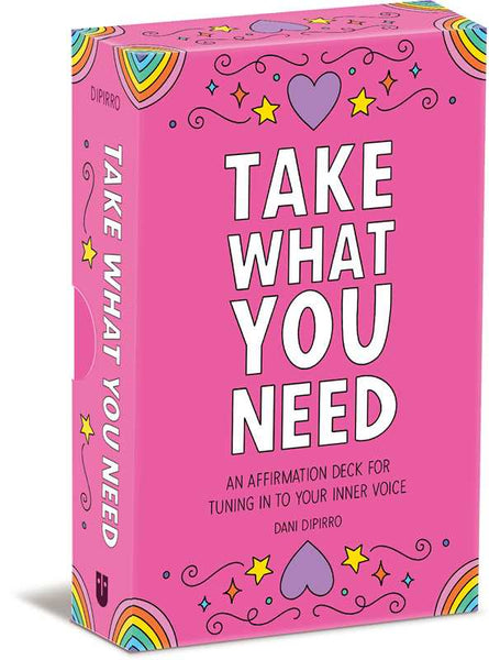 Take What You Need by Dani  DiPirro