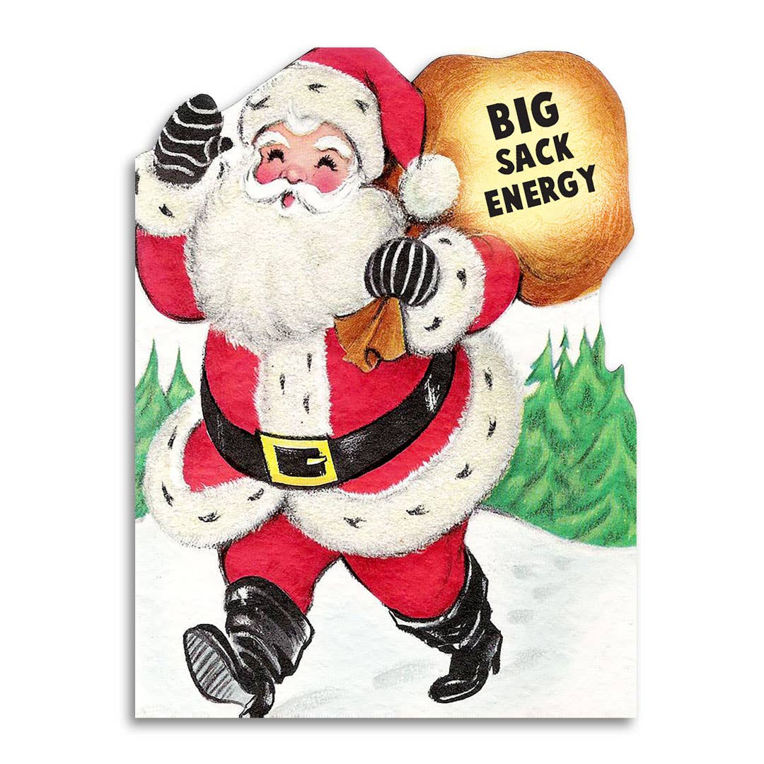 Big Sack Energy - Funny Pun Christmas Card