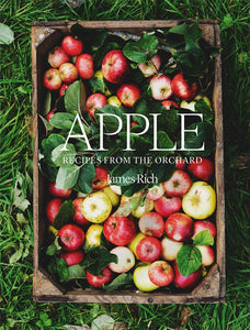 Apple: Recipes from the Orchard Cookbook
