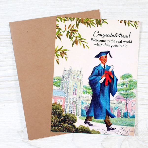 Welcome to The Real World Graduation Greeting Card
