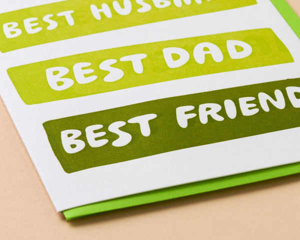 Best Husband/Dad/Friend Father's Day Greeting Card