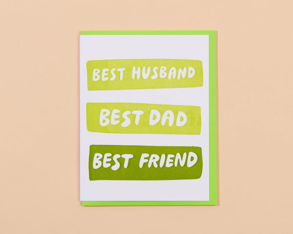 Best Husband/Dad/Friend Father's Day Greeting Card