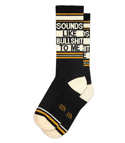 Sounds Like Bullshit To Me Unisex Socks