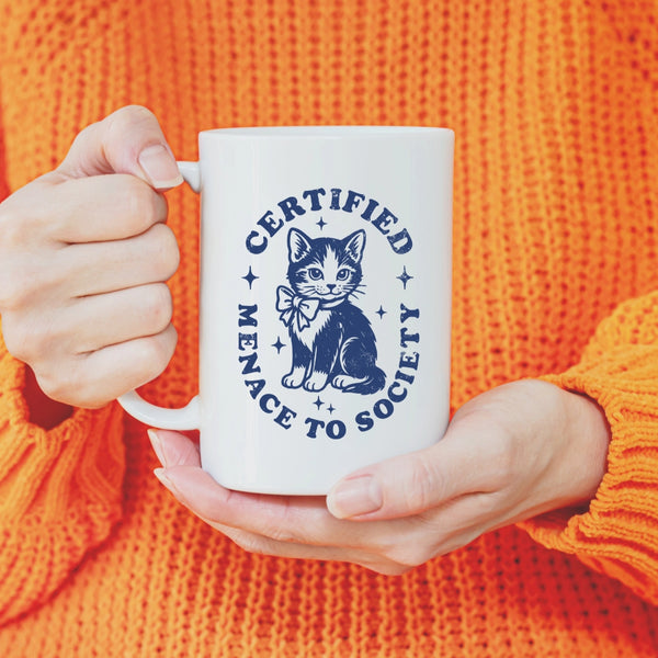 Certified Menace to Society Coffee Mug