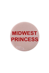 Midwest Princess Button Pin