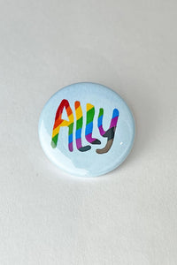 LGBTQIA+ Ally Button Pin