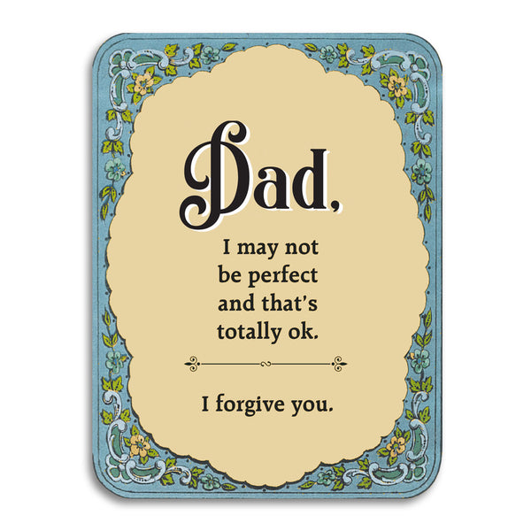 Dad, I Forgive You Father's Day Greeting Card