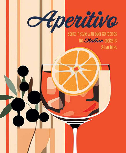Aperitivo by Ryland Peters & Small