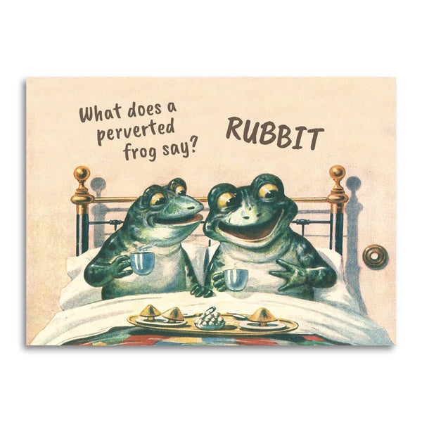 What Does a Perverted Frog Say? Greeting Card