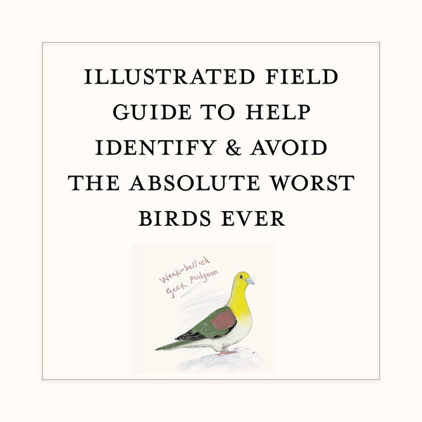 Dumb Birds Field Guide To The Worst Birds Ever Book