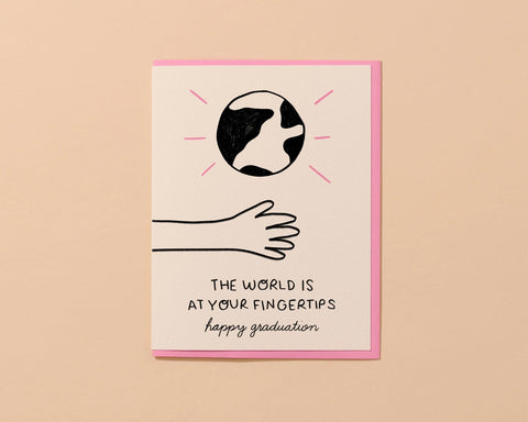 The World Is At Your Fingertips Graduation Greeting Card