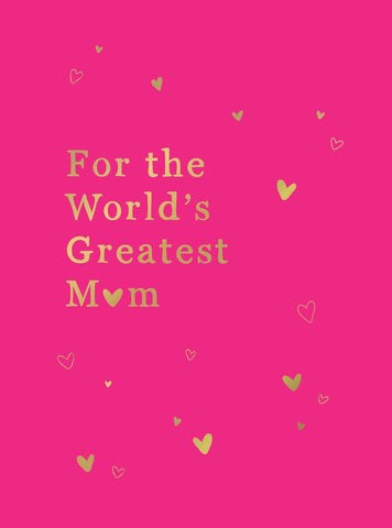 For the World's Greatest Mom Book