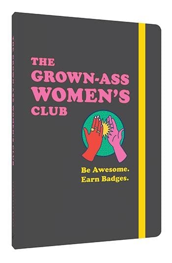 The Grown-Ass Women's Club Book