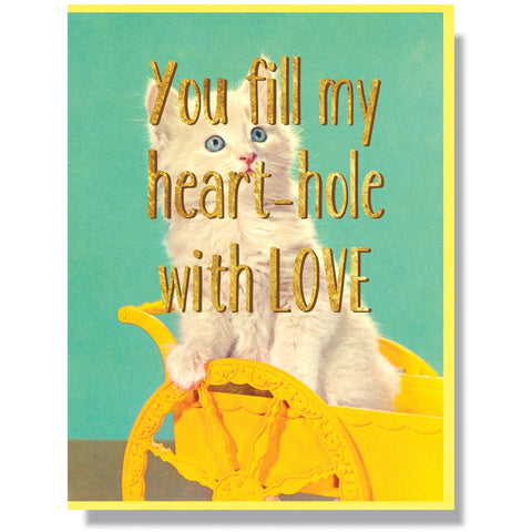 You Fill My Heart-Hole Valentine's Day Greeting Card