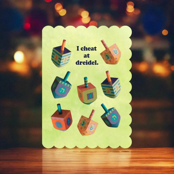I Cheat At Dreidel Hanukkah Greeting Card