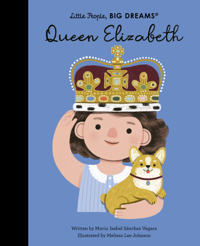 Little People Big Dreams Queen Elizabeth Book