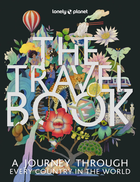 Lonely Planet: The Travel Book