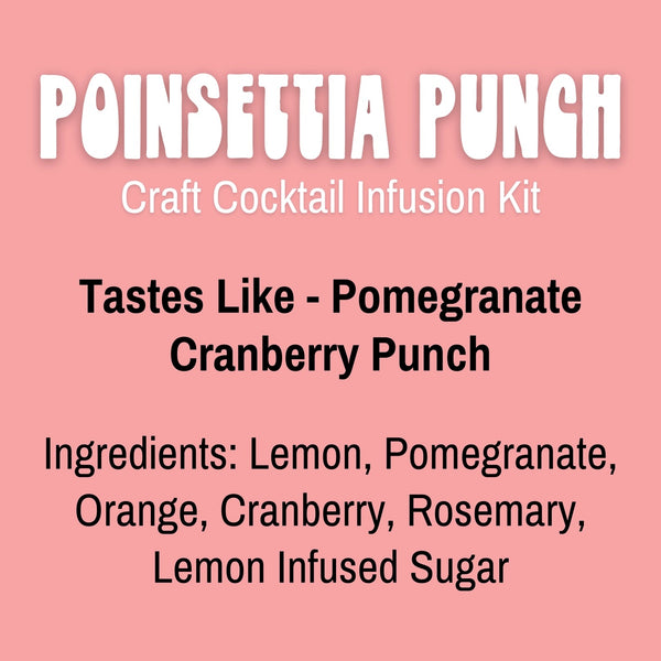 Lou's Libations Poinsettia Punch Cocktail Infusion Kit