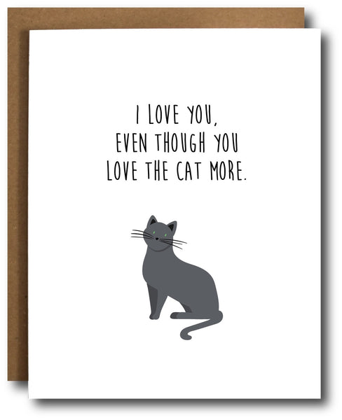 Love The Cat More Valentine's Day Greeting Card