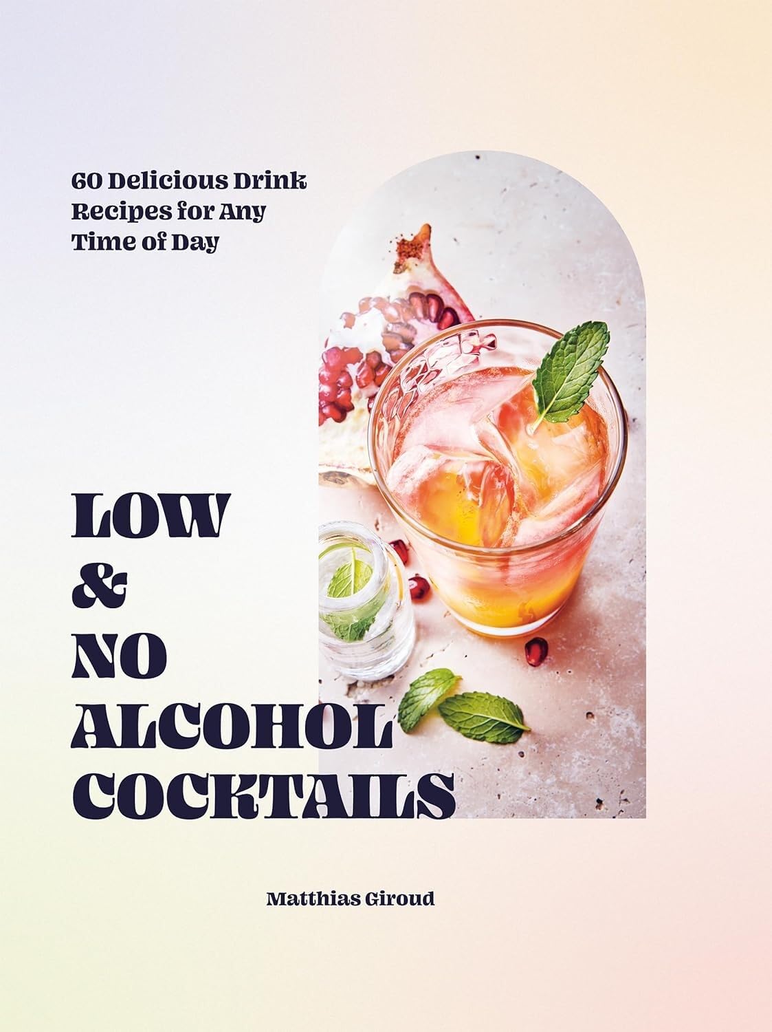 Low & No Alcohol Cocktails Book