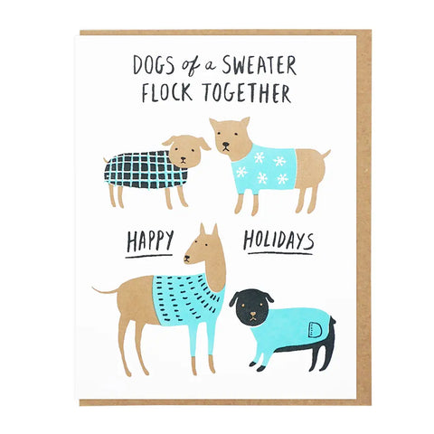 Dogs of Sweater Flock Together Holiday Greeting Card