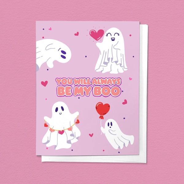 You Will Always Be My Boo Ghost Valentine's Day Greeting Card