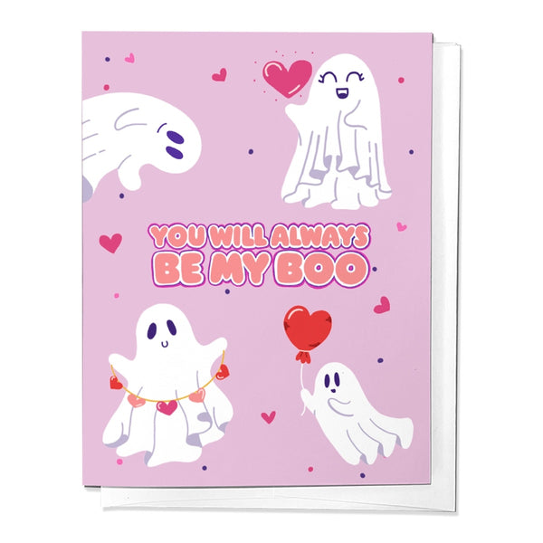 You Will Always Be My Boo Ghost Valentine's Day Greeting Card