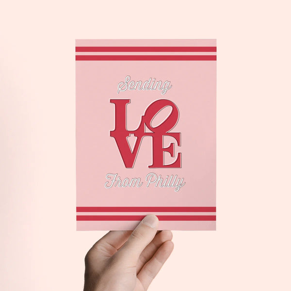 Sending LOVE From Philly Valentine's Day Greeting Card