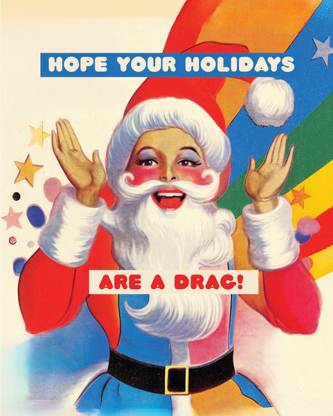 Hope Your Holidays Are A Drag! Holiday Greeting Card