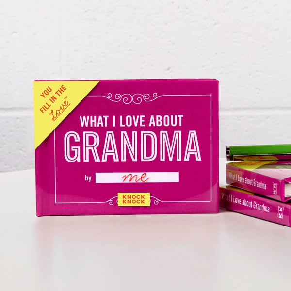 What I Love about Grandma Fill In Book