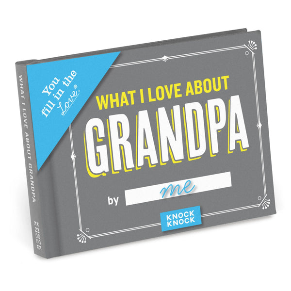 What I Love About Grandpa Fill In Book