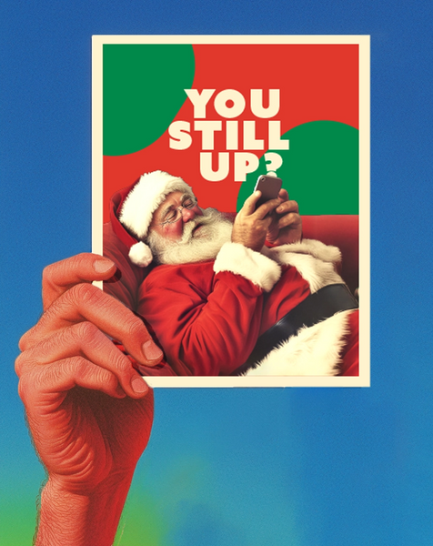 You Still Up? Holiday Greeting Card