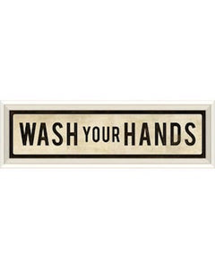Wash Your Hands White Street Sign