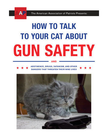How To Talk To Your Cat About Gun Safety Book