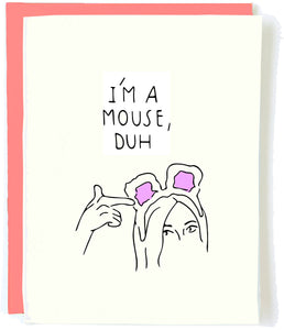 Hocus Mean Girls I'm A Mouse Halloween Greeting Card