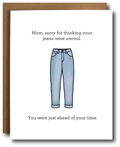Mom Jeans Mother's Day Greeting Card